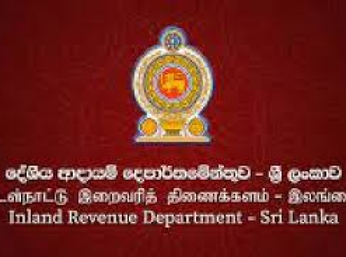வரி செலுத்துபவர்களுக்கு உள்நாட்டு இறைவரித் திணைக்களத்தின் அறிவித்தல்